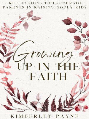 cover image of Growing Up in the Faith